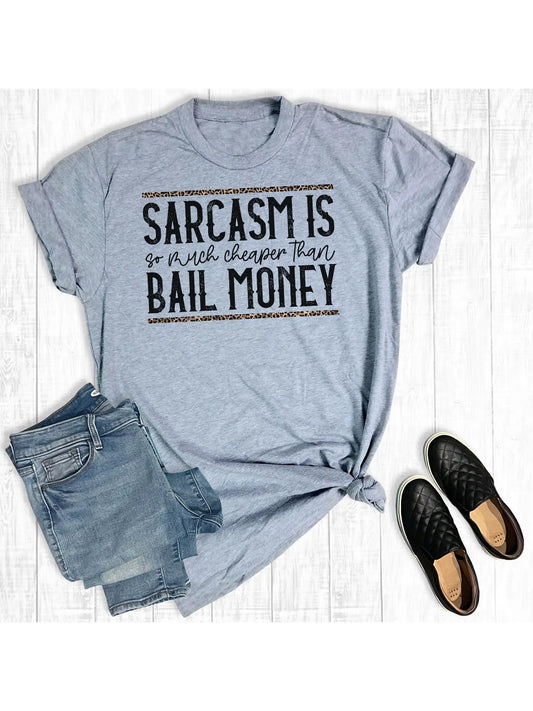 Sarcasm is Cheaper Graphic Tee