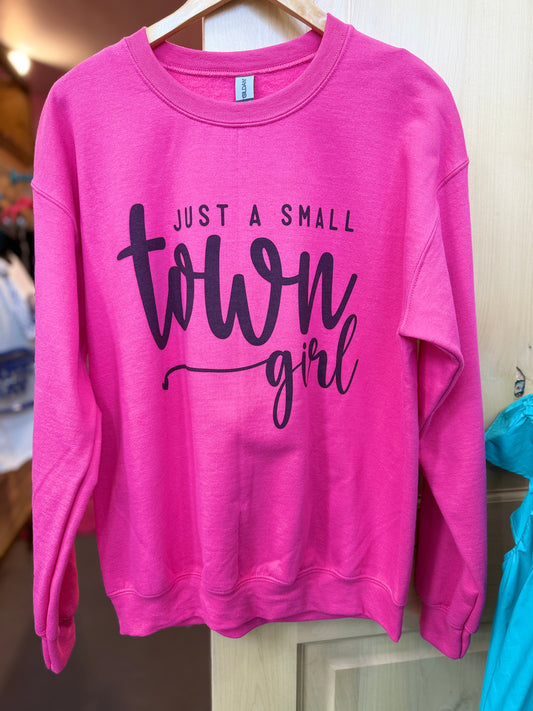 Small Town Girl Sweatshirt